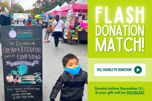 Flash Donation Match! Donate before December 31, & your gift will be doubled!